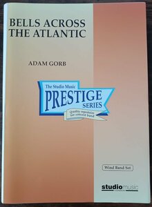 送料無料 吹奏楽楽譜 アダム・ゴーブ：大西洋を渡る鐘 試聴可 スコア・パート譜セット