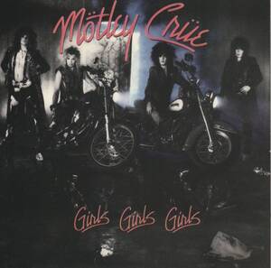 Motley Crue　モトリー・クルー 　Girls, Girls, Girls　1987年 US盤 CD アルバム　