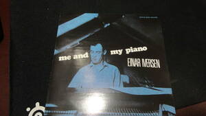 【送料無料】アイナー・イヴェルセン／ミー・アンド・マイ・ピアノ　＜50年代から活躍しているノルウェーの、知る人ぞ知るピアノ・トリオ＞