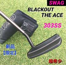 SWAG BLACKOUT THE ACE 303SS スワッグゴルフ ※新品 超希少 限定1本_画像1