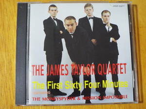 ジェイムス・テイラー・カルテット THE JAMES TAYLOR QUARTET / THE FIRST SIXTY FOUR MINUTES ◇ミッション・イン・ポッシブル