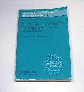 The Navier-Stokes Equations: A Classification of Flows and Exact Solutions (London Mathematical Society 流体力学 流体数学) 