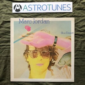 良盤 1979年 米国盤 オリジナルリリース盤 マーク・ジョーダン Marc Jordan LPレコード ブルー・デザート Blue Desert 名盤 Jay Graydon