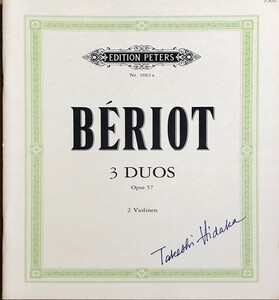 ベリオ 3つのデュオ Op.57 (ヴァイオリン二重奏) 輸入楽譜 BERIOT 3 DUETS OP.57 洋書