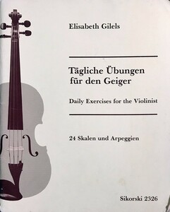 ギレルス 日課練習 (ヴァイオリン) 輸入楽譜 GILELS Daily Exercises for the Violinist 洋書