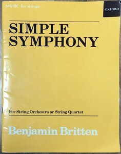 ブリテン シンプル・シンフォニー(単純な交響曲) Op.4 (スタディ・スコア) 輸入楽譜 BRITTEN Simple Symphony Op.4 洋書