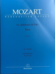 モーツァルト 歌劇 「皇帝ティートの慈悲（ティート帝の慈悲）」 KV 621 (ヴォーカル・スコア) 輸入楽譜 Mozart La clemenza di Tito Titos