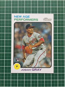 ★TOPPS MLB 2022 HERITAGE #NAP-22 JOSIAH GRAY［WASHINGTON NATIONALS］インサートカード「NEW AGE PERFORMERS」ルーキー「RC」★