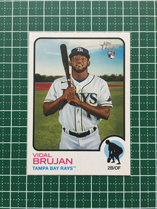 ★TOPPS MLB 2022 HERITAGE #90 VIDAL BRUJAN［TAMPA BAY RAYS］ベースカード「BASE」ルーキー「RC」★