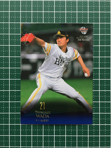 ★BBM 2021 プロ野球 2nd バージョン #376 和田毅［福岡ソフトバンクホークス］レギュラーカード★