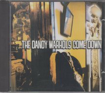 The Dandy Warhols ザ・ダンディ・ウォーホルズ/ ...The Dandy Warhols Come Down ★中古輸入盤 /CDP724383650521/230808_画像1