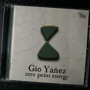 h【JAZZ他】GIO YANEZ Zero Point Energy