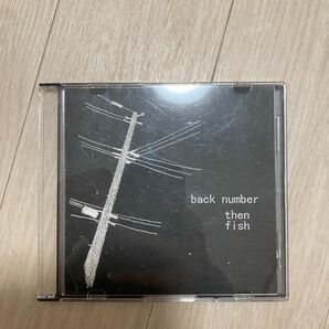 backnumber then fish デモＣＤ