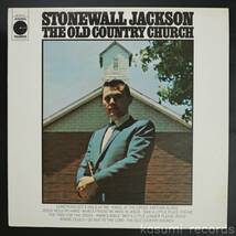 【US盤LP】STONEWALL JACKSON/OLD COUNTRY CHURCH(並良品,カントリーGOSPEL,1969)_画像1