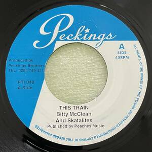 Bitty McLean & SKATALITES - THIS TRAIN / Dean Frazer - HOLY MOUNT ZION (Peckings) TREASURE ISLE