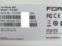 Ω ZZH 14016# 保証有 Fortinet【 FG-60F 】FortiGate-60F UTM FW：v6.2.12 ライセンス23年12月24日迄 領収書発行可_画像5