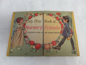 【洋書】Nursery Friends　My Play Book of...　1972 Young World Productions Ltd. ANNE and JANET GRAHAME JOHNSTONE アンティーク 絵本