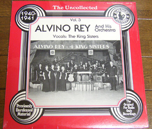 Alvino Rey And His Orchestra Vocals The King Sisters - Uncollected 1940-1941 - LP/ Rockin' Chair,Georgia On My Mind,Hindsight,1983