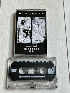 DISORDER - Mental Disorder カセット frigora disclose crust クラスト discharge gauze gism zouo amebix doom sedition ジャパコア