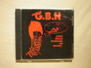 『GBH/Leather, Bristles, No Survivors And Sick Boys...(1981)』(1991年発売,TFCK-88531,廃盤,国内盤,歌詞対訳付,UK,Punk)