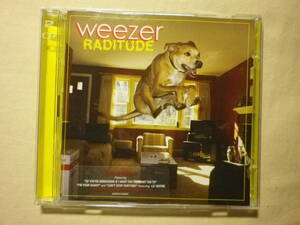 2枚組仕様限定盤 『Weezer/Raditude+1(2009)』(DGC/INTERSCOPE 0602527230832,EU盤,I'm Your Daddy,パワーポップ,USロック)