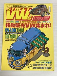 ストリートVWs vol.48 タイプ2で商売繁盛 移動販売車 フォルクスワーゲン ワーゲンバス /STREET