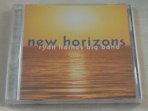 CD ライアン・ヘインズ　New Horizons　Ryan Haines Big Band