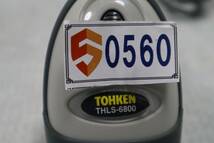 S0560(10) Y L　TOHKEN　バーコードハンディスキャナ　THLS-6800　中古品_画像6