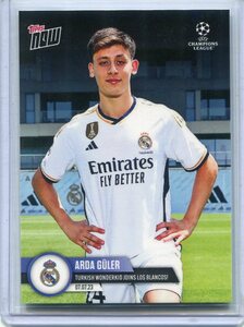 2023 Topps Now CL 129 Arda Guler ギュレル レアルマドリード ベースカード RC