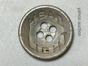 メタルボタン　1個　アメリカ輸入　アンティーク　ヴィンテージ　17ミリ　ワークボタン　古着　head light ヘッドライト