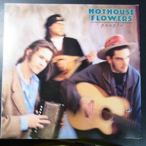 アナログ ● 輸入盤～Hothouse Flowers People レーベル:London Records 422 828 101-1