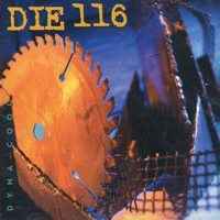 アナログ ●輸入盤～ Die 116 Dyna-Cool レーベル:Wreck-Age WAR020-1