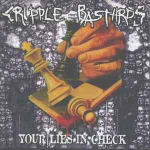 アナログ ●輸入盤～ Cripple Bastards Your Lies In Check レーベル:Ecocentric Records E.R. # 141