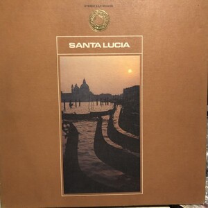 Giuseppe di Stefano, Franco Corelli / Santa Lucia, The Best Of Italian Folk Songs