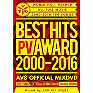 BEST HITS PV AWARD 2000‐2016 AV8 OFFICIAL MIXDVD