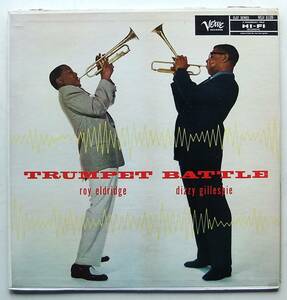 ◆ ROY ELDRIDGE and DIZZY GILLESPIE / Trumpet Battle ◆ Verve MG V-8109 (trumpet:dg) ◆