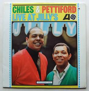 ◆ CHILES & PETTIFORD / Live at Jilly's ◆ Atlantic 8111 (red/purple) ◆ V