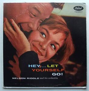 ◆ NELSON RIDDLE / Hey Let Yourself Go! ◆ Capitol T 814 (turquoise) ◆