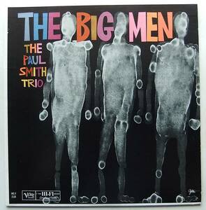 ◆ PAUL SMITH Trio / The Big Men ◆ Verve MG V-2130 (VRI:dg) ◆ V