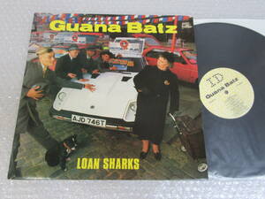 LP▲GUANA BATZ[LOAN SHARKS]英UK盤/グアナ・バッツ/サイコビリー