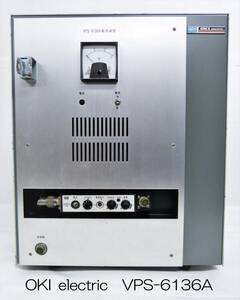 OKI electric　沖電気工業　VPS-6136A　電源装置　レトロ　ヴィンテージ　業務用　無線　▲未確認