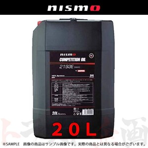 NISMO ニスモ エンジンオイル 5W40 20L COMPETITION OIL type 2193E KL050-RS40P トラスト企画 (660171140