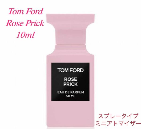 Tom Ford Rose Prick 10ml