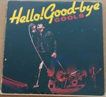 LP(2枚組・ロック・バンド・’77年盤・希少) クールス COOLS / ハロー・グッドバイ Hello! Good-bye【同梱可能6枚まで】0822_画像1