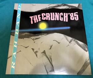 12”●RAH Band / The Crunch '85 UKオリジナル盤 PT 40482
