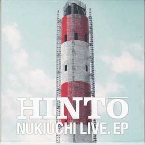 ★HINTO：NUKIUCHI LIVE.EP/SPARTA LOCALS,安部コウセイ,インディーズ,ロック,オルタナ,J-ROCK