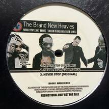 【この盤オンリーRemix】The Brand New Heavies / Never Stop 2007 Remix / Dream On Dreamer Club Remix オリジナル収録_画像1