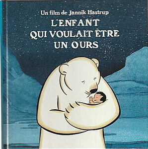 『白くまになりたかった子ども』映画パンフレット・小型（ハードカバー）/ヤニック・ハストラップ監督