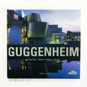 ビルバオ・グッゲンハイム美術館 写真集 / Guggenhim / フランク・O.ゲイリー / ユージェニ・ポンス