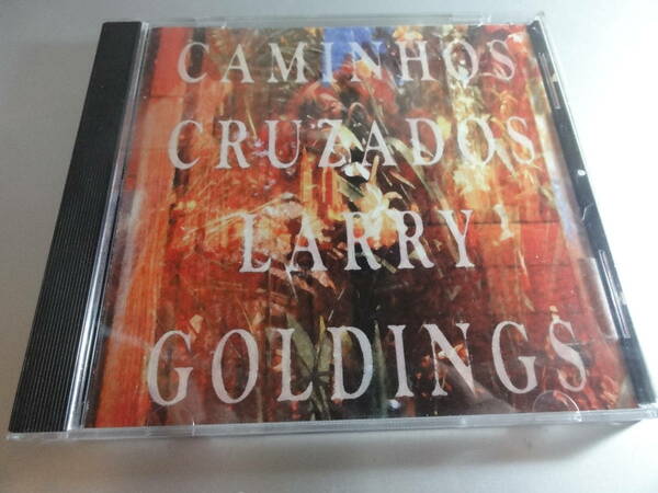 RARRY GOLDINGS ラリー・ゴールディングス CAMINHOS CRUZADOS